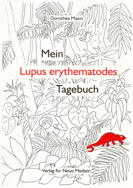 Mein Lupus erythematodes Tagebuch (Ratgeber), 2003