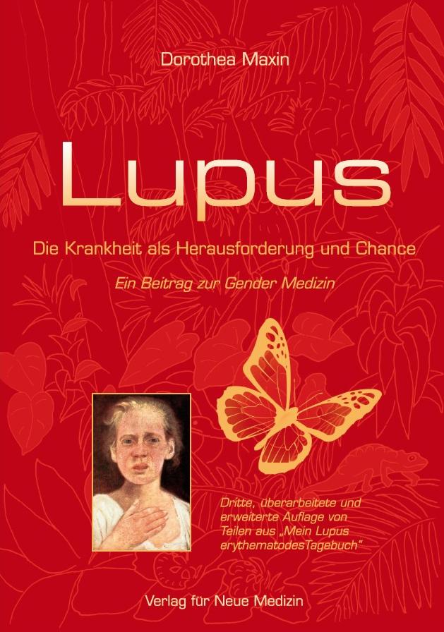Lupus - die Krankheit als Herausforderung und Chance